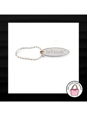 FIT & FRESH OVAL SILVER METAL KEY FOB BAG CHARM KEYCHAIN HANG TAG